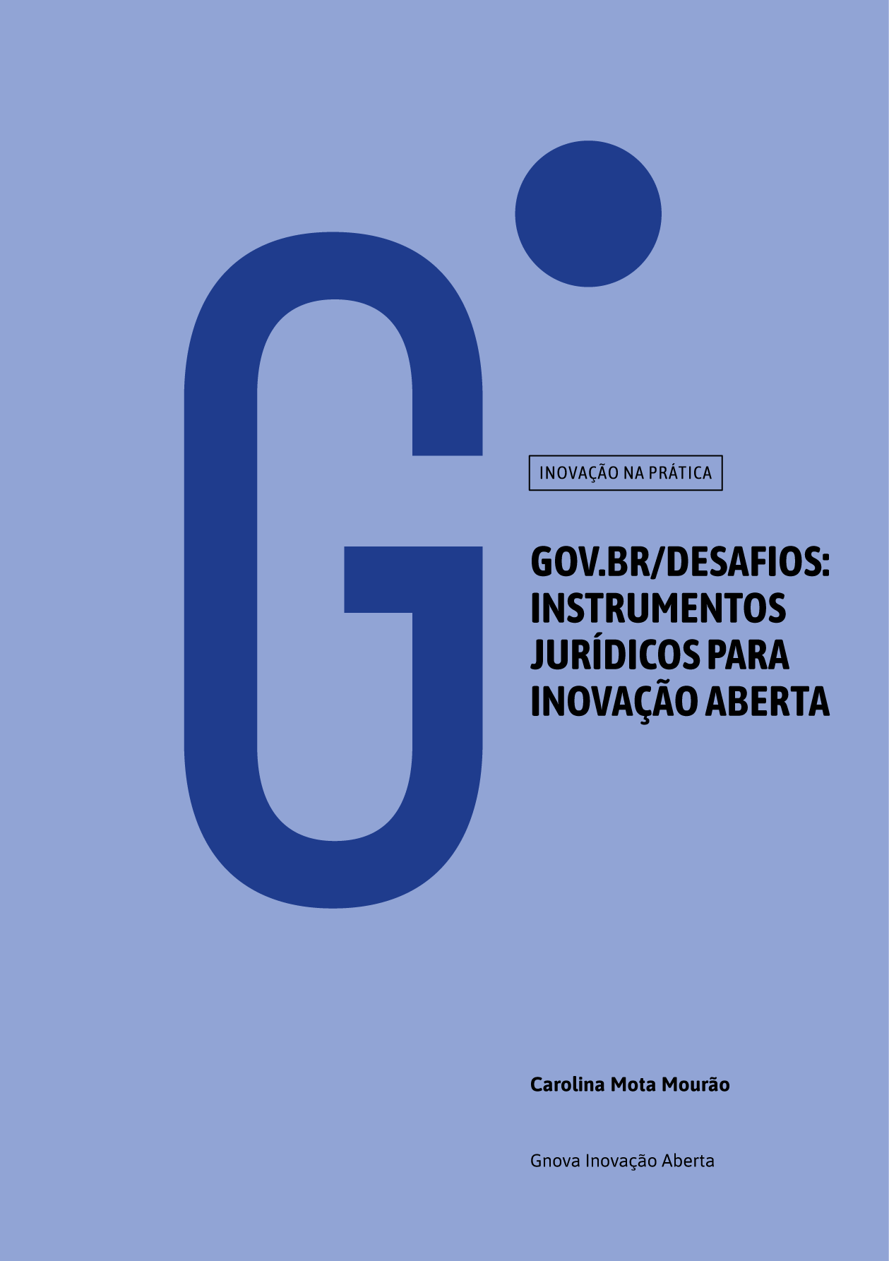 Gov.br/desafios: instrumentos júridicos para inovação aberta